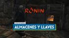 Almacenes en Rise of the Ronin: Todas las llaves oxidadas y dónde conseguirlas