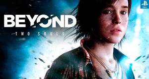 Beyond: Dos Almas - Análisis