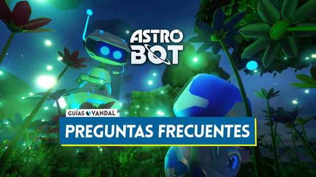 Guía de Astro Bot - Preguntas frecuentes