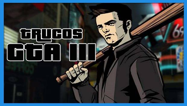 Trucos GTA The Trilogy: Trucos GTA III